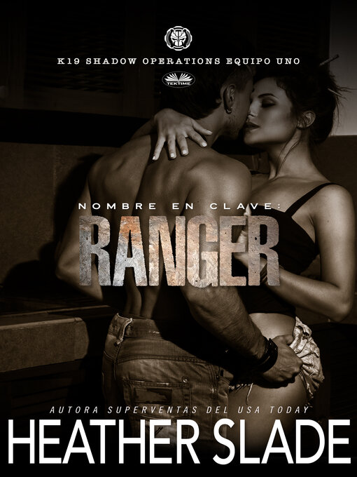 Title details for Nombre En Clave: Ranger by Heather Slade - Wait list